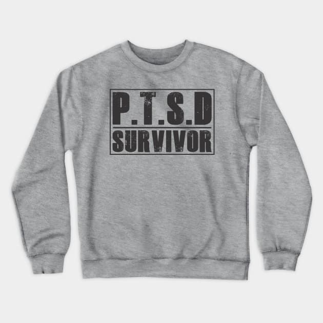 PTSD Survivor Crewneck Sweatshirt by SheepDog